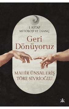 Geri Dönüyoruz / Mahir Ünsal Eriş Geri Dönüyoruz / Mahir Ünsal Eriş