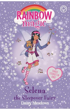 Rainbow Magic: Selena The Sleepover Fairy: Special Rainbow Magic: Selena The Sleepover Fairy: Special