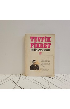 Tevfik Fikret Atilla Özkırımlı Tevfik Fikret Atilla Özkırımlı