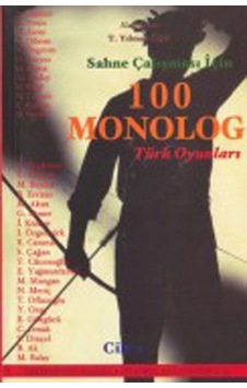 Sahne Çalışması İçin 100 Monolog Cilt 2 - Turhan Yılmaz Öğüt - Mitos Boyut Yayınları Sahne Çalışması İçin 100 Monolog Cilt 2 - Turhan Yılmaz Öğüt - Mitos Boyut Yayınları