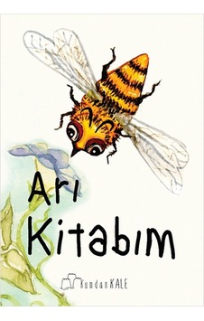 Arı Kitabım / Işıl Erverdi Arı Kitabım / Işıl Erverdi