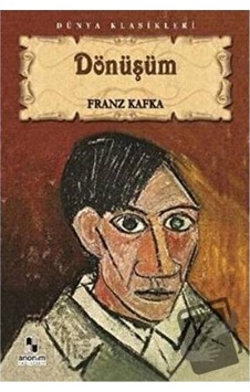 Dönüşüm / / Franz Kafka Dönüşüm / / Franz Kafka