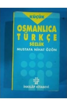 Osmanlıca Türkçe Sözlük Küçük Osmanlıca Türkçe Sözlük Küçük