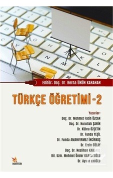 Türkçe Öğretimi - 2 - Berna Ürün Karahan - Kriter Türkçe Öğretimi - 2 - Berna Ürün Karahan - Kriter