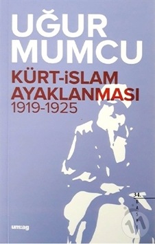Kürt İslam Ayaklanması 1919-1925 Kürt İslam Ayaklanması 1919-1925