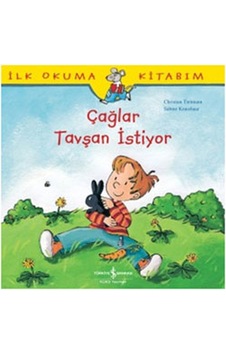 Çağlar Tavşan İstiyor - Christian Tielmann - İş Bankası Kültür Yayınları Çağlar Tavşan İstiyor - Christian Tielmann - İş Bankası Kültür Yayınları