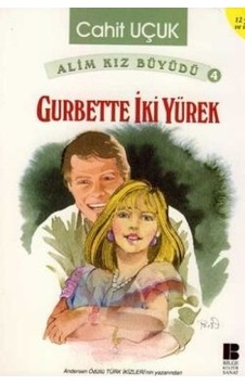 Alim Kız Büyüdü 4 Gurbette İki Yürek