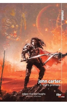 John Carter: Mars Prensesi - Edgar Rice Burroughs - Fihrist John Carter: Mars Prensesi - Edgar Rice Burroughs - Fihrist