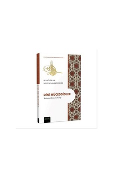 Dini Müceddidler Reformist Zihniyetin Kritiği / Şeyhülislam ... Dini Müceddidler Reformist Zihniyetin Kritiği / Şeyhülislam ...