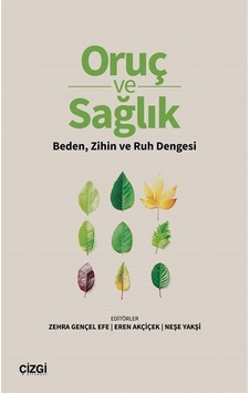 Oruç Ve Sağlık / Zehra Gençel Efe Oruç Ve Sağlık / Zehra Gençel Efe