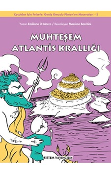 Muhteşem Atlantis Krallığı - Massimo Bacchini - Sistem Yayıncılık Muhteşem Atlantis Krallığı - Massimo Bacchini - Sistem Yayıncılık