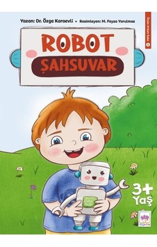 Robot Şahsuvar - Önüm Arkam Sobe 3 - Özge Karaevli - Ötüken Neşriyat Robot Şahsuvar - Önüm Arkam Sobe 3 - Özge Karaevli - Ötüken Neşriyat