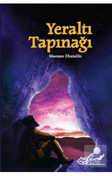 Yeraltı Tapınağı / Masume Ebutalibi