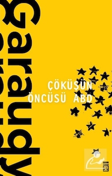 Çöküşün Öncüsü Abd / Roger Garaudy 9786050827712