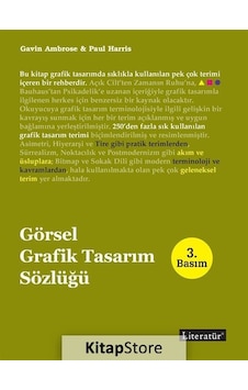 Görsel Grafik Tasarım Sözlüğü - Gavin Ambrose - Literatür Yayıncılık Görsel Grafik Tasarım Sözlüğü - Gavin Ambrose - Literatür Yayıncılık