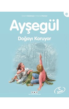 Ayşegül Serisi 16 - Doğayı Koruyor Ayşegül Serisi 16 - Doğayı Koruyor