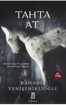 Tahta At - Bahadir Yenişehirlioğlu - Timaş Yayinlari N11.4121