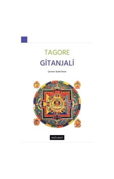 Gitanjali - Rabindranath Tagore - Doğu Batı Yayınları Gitanjali - Rabindranath Tagore - Doğu Batı Yayınları