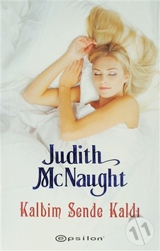 Kalbim Sende Kaldı - Judith Mcnaught Kalbim Sende Kaldı - Judith Mcnaught
