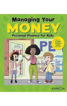 Kumon Managing Your Money: Personal Finance For Kids Kumon Managing Your Money: Personal Finance For Kids