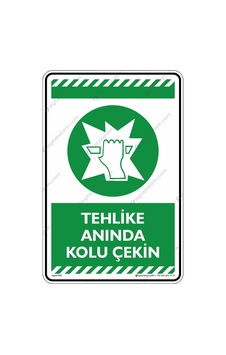 Tehlike Anında Kolu Çekin