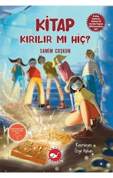Kitap Kırılır Mı Hiç / Samim Coşkun Kitap Kırılır Mı Hiç / Samim Coşkun