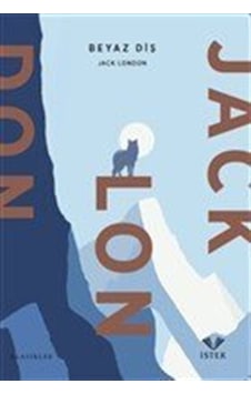 Beyaz Diş - Jack London - İstek