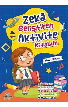 Zeka Geliştiren Aktvite Kitabım - Mavi Kitap- Sancak Çocuk Zeka Geliştiren Aktvite Kitabım - Mavi Kitap- Sancak Çocuk