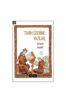 Tarih Üzerine Yazılar Tarih Üzerine Yazılar