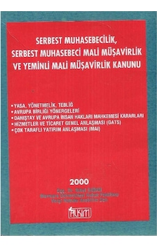 Serbest Muhasebecilik Serbest Muhasebeci Mali Müşavirlik Ve Yeminli Mali Müşavirlik Kanunu - Nihal Saban 2.el