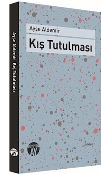 Kış Tutulması - Ayşe Aldemir - Büyüyenay Yayınları Kış Tutulması - Ayşe Aldemir - Büyüyenay Yayınları