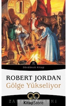 Kitapstore Gölge Yükseliyor / Zaman Çarkı 4 / Robert Jordan Kitapstore Gölge Yükseliyor / Zaman Çarkı 4 / Robert Jordan