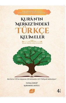 Kur'an'ın Merkezindeki Türkçe Kelimeler / Fatma Serap Karamoll... Kur'an'ın Merkezindeki Türkçe Kelimeler / Fatma Serap Karamoll...