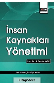 Insan Kaynakları Yönetimi / Doç. Dr. Serdar Öge Insan Kaynakları Yönetimi / Doç. Dr. Serdar Öge