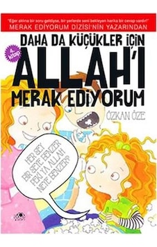 Daha Küçükler İçin Allah'I Merak Ediyorum 4.Kitap - Uğurböceği Daha Küçükler İçin Allah'I Merak Ediyorum 4.Kitap - Uğurböceği