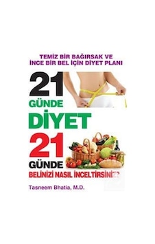 21 Günde Diyet - Tasneem Bhatia - Platform Yayınları 21 Günde Diyet - Tasneem Bhatia - Platform Yayınları