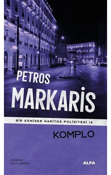 Komplo / Bir Komiser Haritos Polisiyesi 14 / Petros Markaris