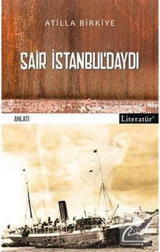Mercankitap Şair Istanbul'Daydı! / Atilla Birkiye