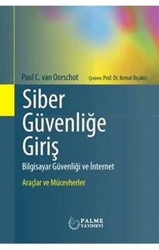 Siber Güvenliğe Giriş / Paul C. van Oorschot Siber Güvenliğe Giriş / Paul C. van Oorschot
