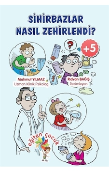 Sihirbazlar Nasıl Zehirlendi / Mahmut Yılmaz Sihirbazlar Nasıl Zehirlendi / Mahmut Yılmaz
