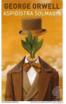 Aspidistra Solmasın - George Orwell - Puslu Yayıncılık Aspidistra Solmasın - George Orwell - Puslu Yayıncılık