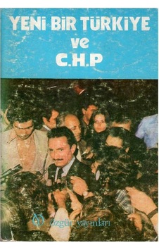 Yeni Bir Türkiye Ve C.h.p - Nedret Uğur 1.baskı