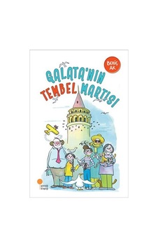 Galata'nın Tembel Martısı - Behiç Ak - Günışığı Kitaplığı Galata'nın Tembel Martısı - Behiç Ak - Günışığı Kitaplığı