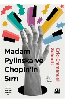 Madam Pylinska Ve Chopin'in Sırrı / Eric Emmanuel Schmitt Madam Pylinska Ve Chopin'in Sırrı / Eric Emmanuel Schmitt