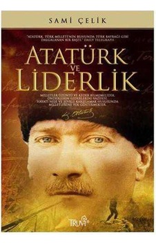 Atatürk Ve Liderlik Atatürk Ve Liderlik