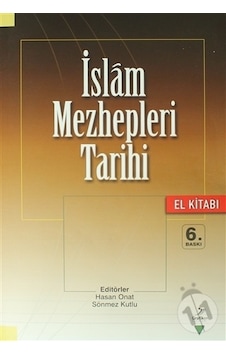 İslam Mezhepleri Tarihi el Kitabı /hasan Onat.sönmez İslam Mezhepleri Tarihi el Kitabı /hasan Onat.sönmez