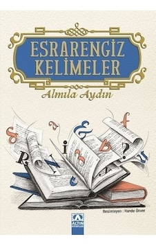 Esrarengiz Kelimeler - Almila Aydın - Altın Kitaplar Esrarengiz Kelimeler - Almila Aydın - Altın Kitaplar