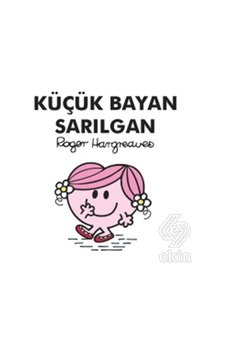 Küçük Bayan Sarılgan - Roger Hargreaves - Doğan Çocuk