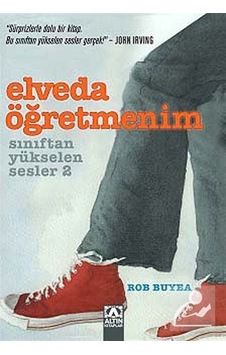 Elveda Öğretmenim / Sınıftan Yükselen Sesler 2 / Rob Buyea Elveda Öğretmenim / Sınıftan Yükselen Sesler 2 / Rob Buyea