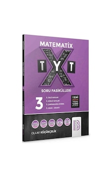 TYT MatematiX Soru Fasikülleri -3 - Olcay Küçükçelik - Benim Hocam Yayınları TYT MatematiX Soru Fasikülleri -3 - Olcay Küçükçelik - Benim Hocam Yayınları